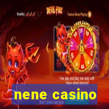 nene casino